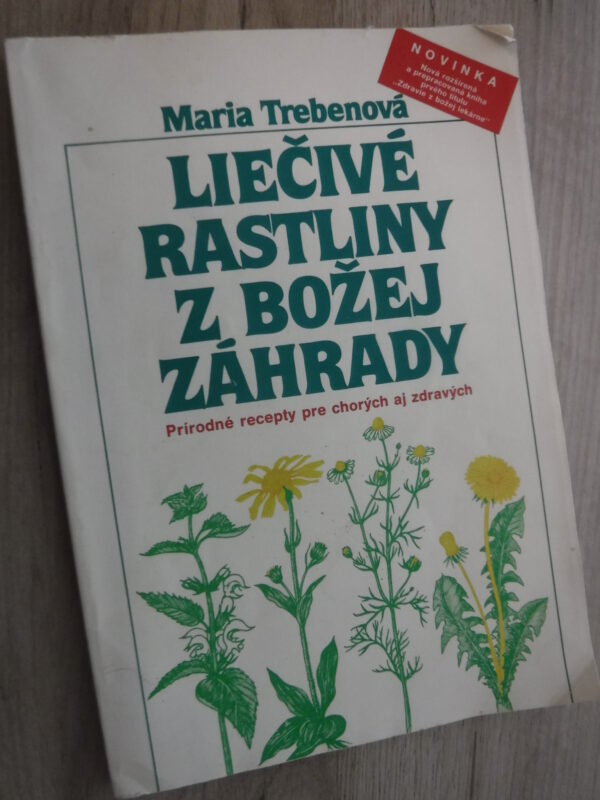 Liečivé rastliny z božej záhrady