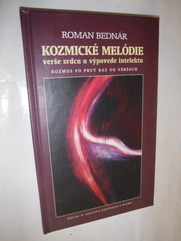 Kozmické melódie - verše srdca a výpovede intelektu