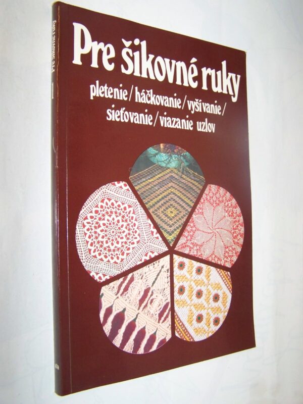 Pre šikovné ruky 1